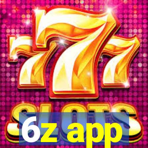 6z app